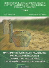 Ratownicze Badania Archeologiczne IAE PAN, tom III